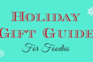 2014 Holiday Gift Guide for Foodies and Grilling Enthusiasts Holiday Gift Guide Foodies_Grilling
