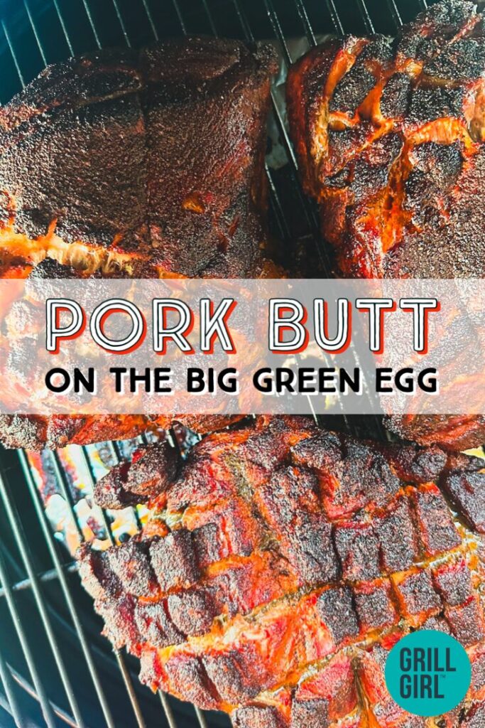 Pork butt on the big green egg