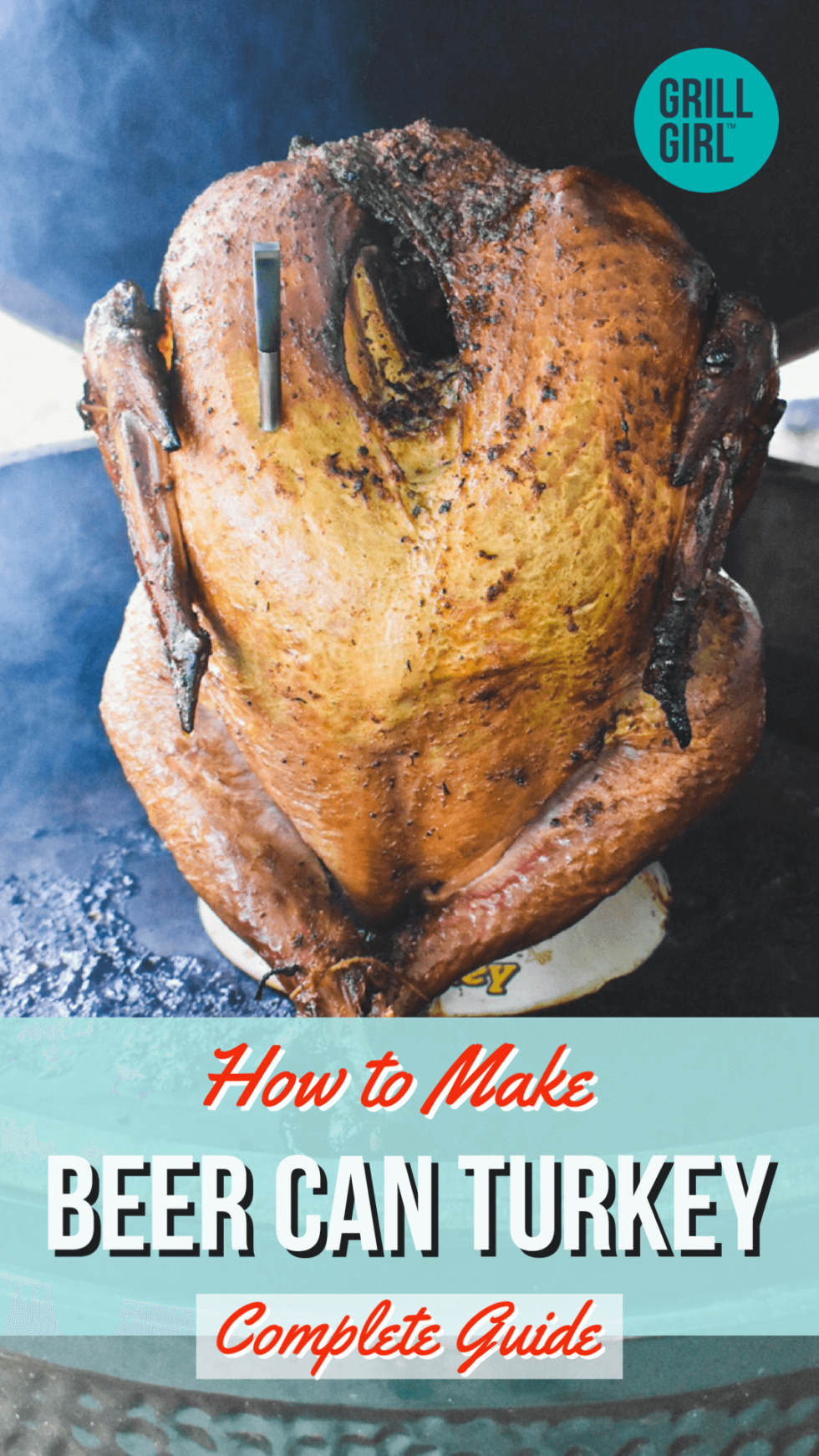 Beer Can Turkey | GrillGirl