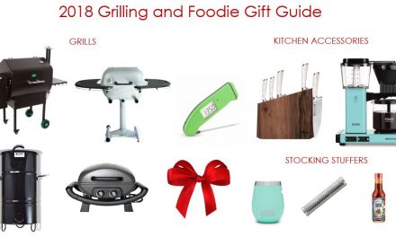 The 2018 Foodie and Grilling Gift Guide