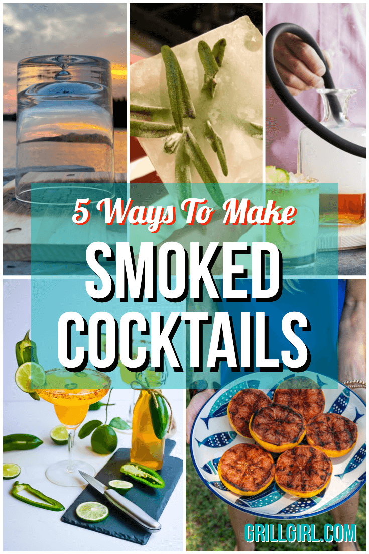 GrillGirl: Smoked Cocktails