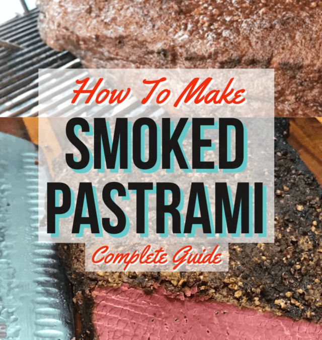 How To Make Smoked Pastrami Complete Guide