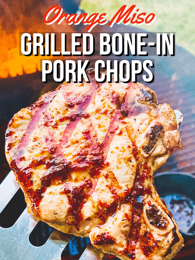 orange miso bone in grilled pork chops