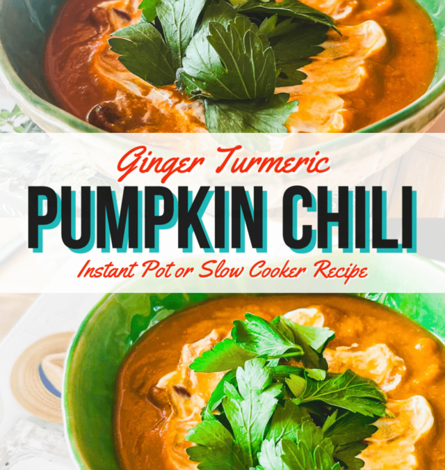 Savory Ginger Turmeric Pumpkin Chili