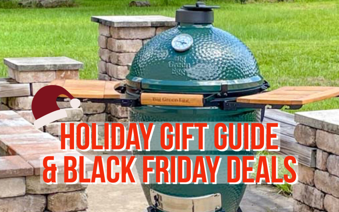 Holiday Gift Guide and Black Friday Deals for Grillers